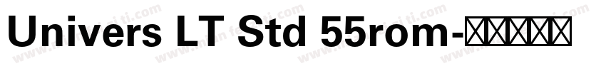 Univers LT Std 55rom字体转换